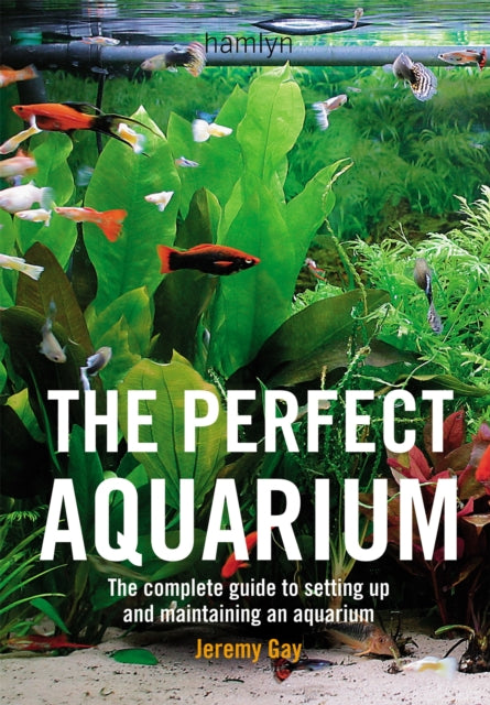 Book cover of: Perfect Aquarium. By: Jeremy Gay