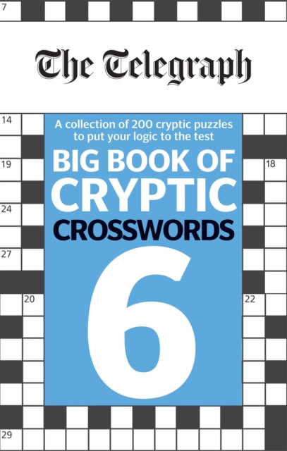 Book cover of: Telegraph Big Book of Cryptic Crosswords 6. By: Telegraph Media Group Ltd