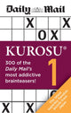 Daily Mail Kurosu Volume 1, 300 of the Daily Mail's most addictive brainteaser puzzles 9780600636823 Daily Mail