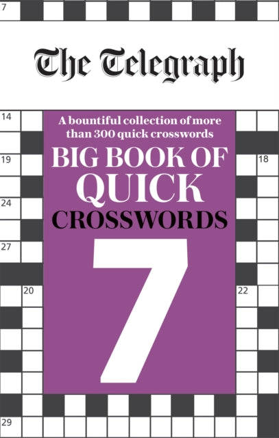 Book cover of: Telegraph Big Book of Quick Crosswords 7. By: Telegraph Media Group Ltd