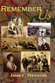 Book cover of: Remember Us. By: Jason C. Mavrovitis