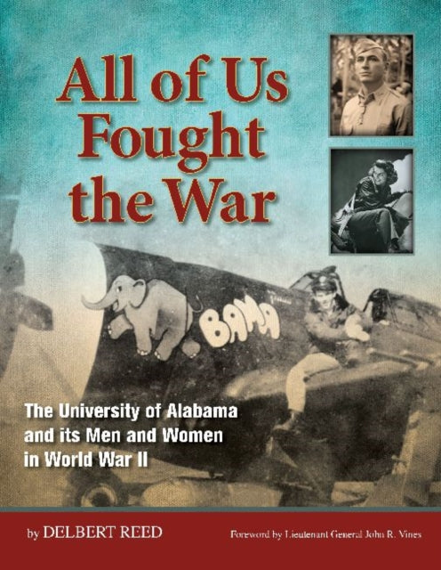 Book cover of: All of Us Fought the War