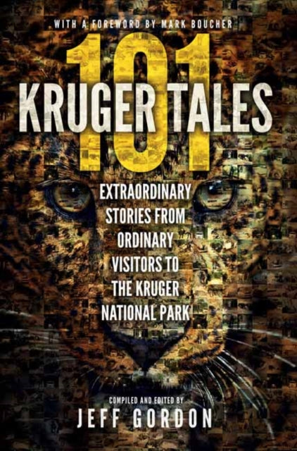Book cover of: 101 Kruger Tales. By: Jeff Gordon
