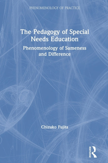 Book cover of: Pedagogy of Special Needs Education. By: Chizuko Fujita
