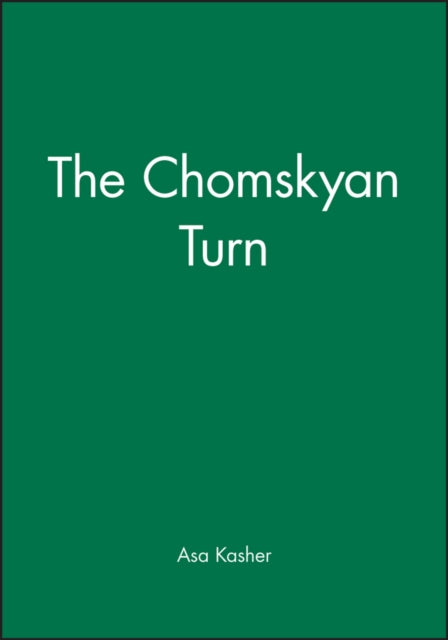 Book cover of: Chomskyan Turn. By: Asa Kasher