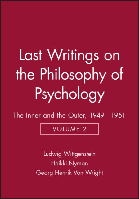 Book cover of: Last Writings on the Philosophy of Psychology. By: Ludwig Wittgenstein