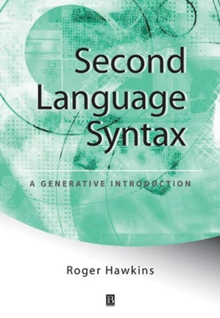 Book cover of: Second Language Syntax