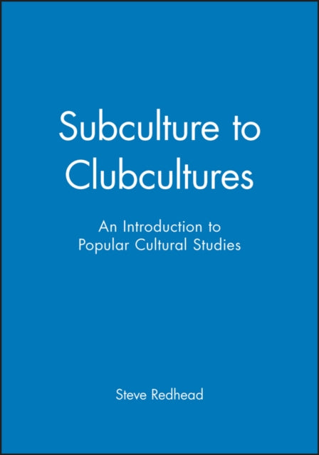 Book cover of: Subculture to Clubcultures