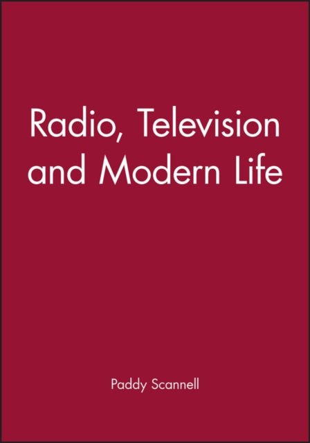 Book cover of: Radio, Television and Modern Life