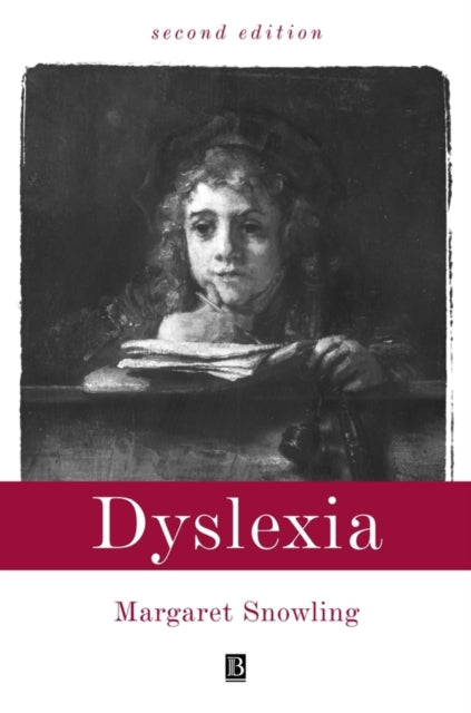 Book cover of: Dyslexia. By: Margaret Snowling