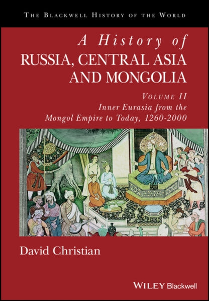 Book cover of: History of Russia, Central Asia and Mongolia, Volume II. By: David Christian