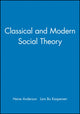 Book cover of: Classical and Modern Social Theory