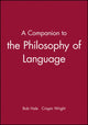 Book cover of: Companion to the Philosophy of Language. By: Crispin Wright