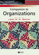 Book cover of: Blackwell Companion to Organizations