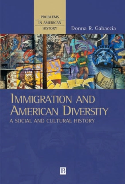 Book cover of: Immigration and American Diversity