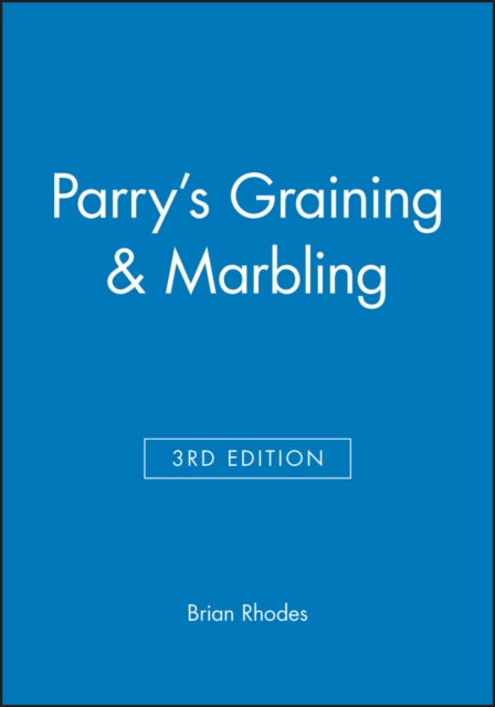 Book cover of: Parry's Graining & Marbling. By: John P. Parry