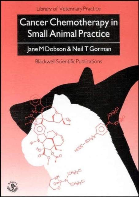 Book cover of: Cancer Chemotherapy in Small Animal Practice. By: Jane M. Dobson