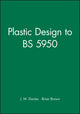Book cover of: Plastic Design to BS 5950. By: J. M. Davies