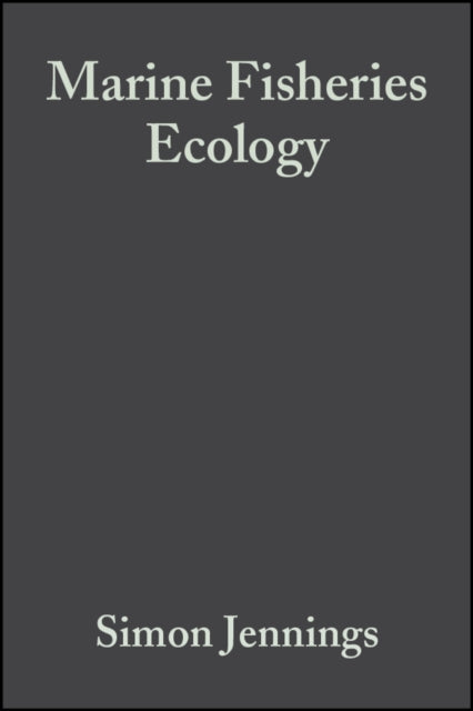 Book cover of: Marine Fisheries Ecology. By: Simon Jennings