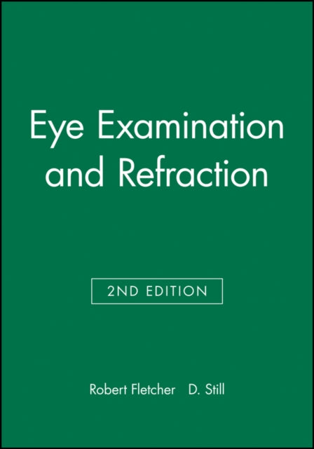 Book cover of: Eye Examination and Refraction. By: R. J. Allen