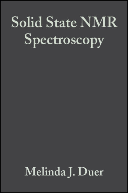 Book cover of: Solid State NMR Spectroscopy. By: Melinda J. Duer