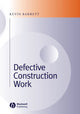 Book cover of: Defective Construction Work. By: Kevin Barrett, Barrett, Kevin Solicitor.
