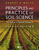 Book cover of: Principles and Practice of Soil Science. By: R. E. White