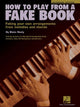 Book cover of: How to Play from a Fake Book. By: Blake Neely