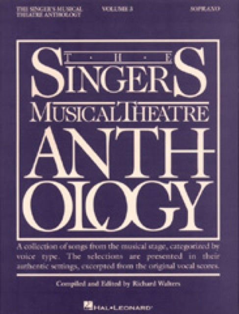 Book cover of: Singers Musical Theatre: Soprano Volume 3. By: Richard Walters