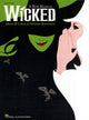 Book cover of: Wicked. By: Stephen Schwartz