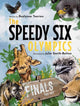 Book cover of: Speedy Six Olympics. By: Roslynne Toerien