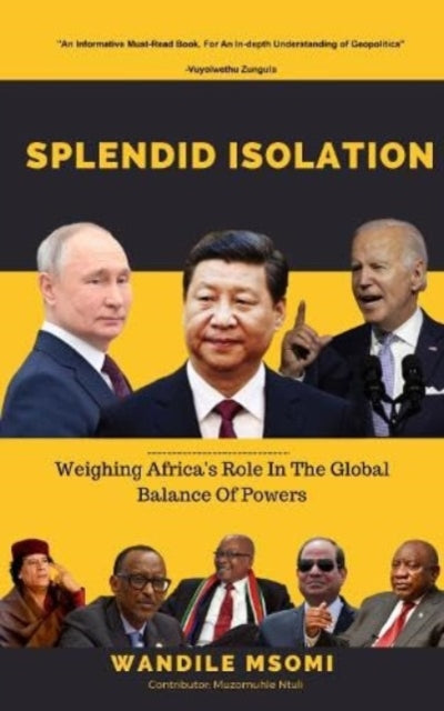 Book cover of: Splendid Isolation. By: Wandile Msomi