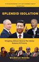 Book cover of: Splendid Isolation. By: Wandile Msomi