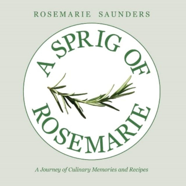 Book cover of: Sprig of Rosemarie. By: Rosemarie Saunders