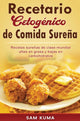 Book cover of: Recetario Cetogenico de Comida Surena. By: Sam Kuma