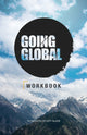 Book cover of: Going Global Workbook