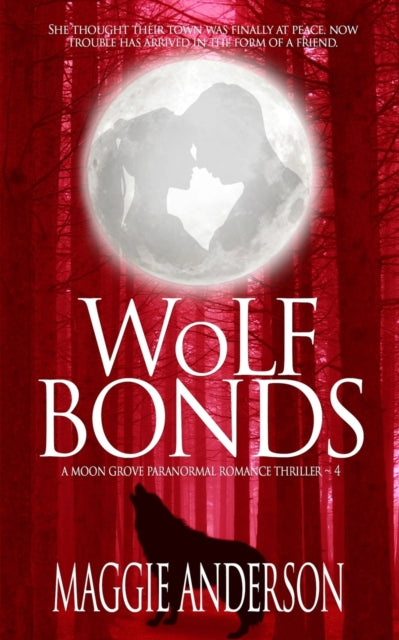 Book cover of: Wolf Bonds. By: Maggie Anderson