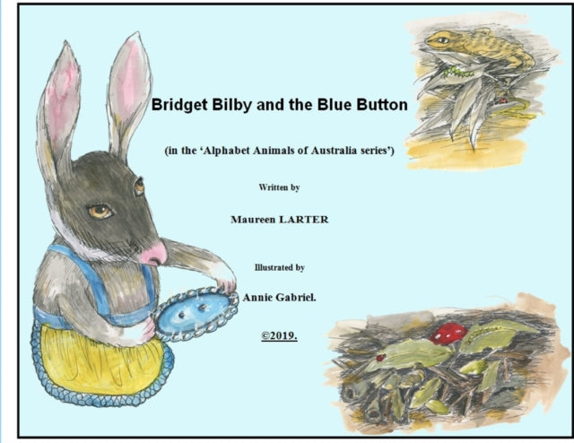 Book cover of: Bridget Bilby and the Blue Button