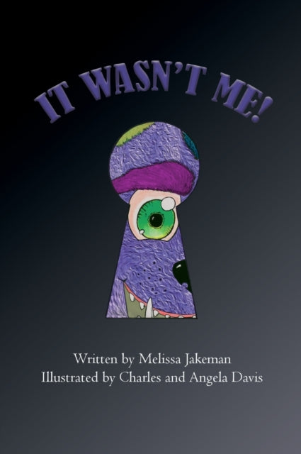 Book cover of: It Wasn't Me!