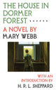 Book cover of: House in Dormer Forest. By: Mary Webb
