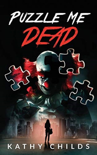 Book cover of: Puzzle Me Dead. By: Kathy Childs