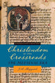 Book cover of: Christendom at the Crossroads