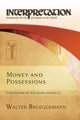 Book cover of: Money and Possessions. By: William Marcellus McPheeters Professor of Old Testament Emeritus Walter Brueggemann
