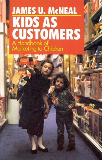 Book cover of: Kids as Customers