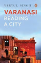 Book cover of: Varanasi. By: Vertul Singh