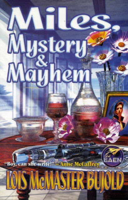 Book cover of: Miles, Mystery & Mayhem. By: Lois McMaster Bujold