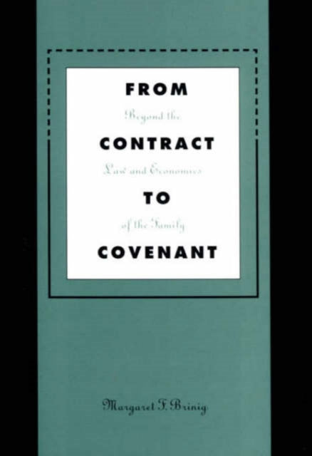 Book cover of: From Contract to Covenant. By: Margaret F. Brinig