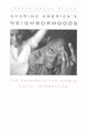 Book cover of: Sharing America’s Neighborhoods. By: Ingrid Gould Ellen