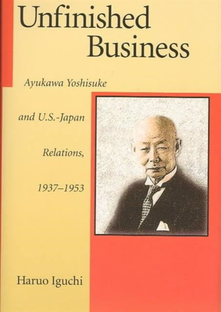 Book cover of: Unfinished Business. By: Haruo Iguchi