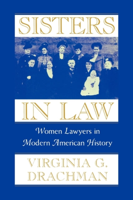 Book cover of: Sisters In Law. By: Virginia G. Drachman